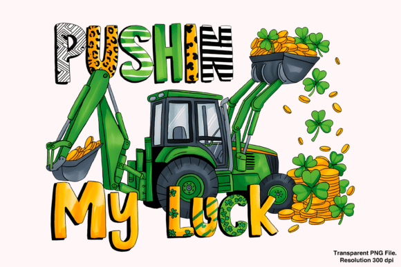 Pushin My Lucky PNG: Elevate Your St. Patrick's Designs